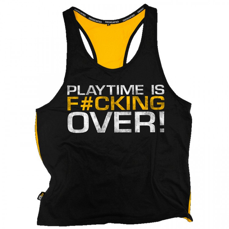 Dedicated Tank Top "Playtime is over"